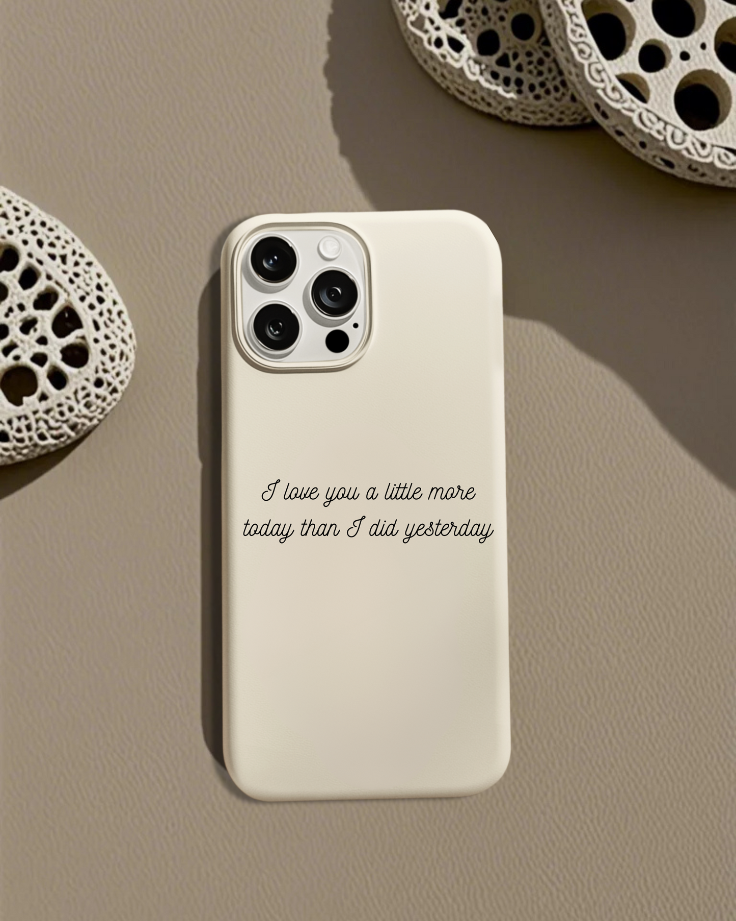 I Love You A Little More Today – Cursive Quote Phone Case