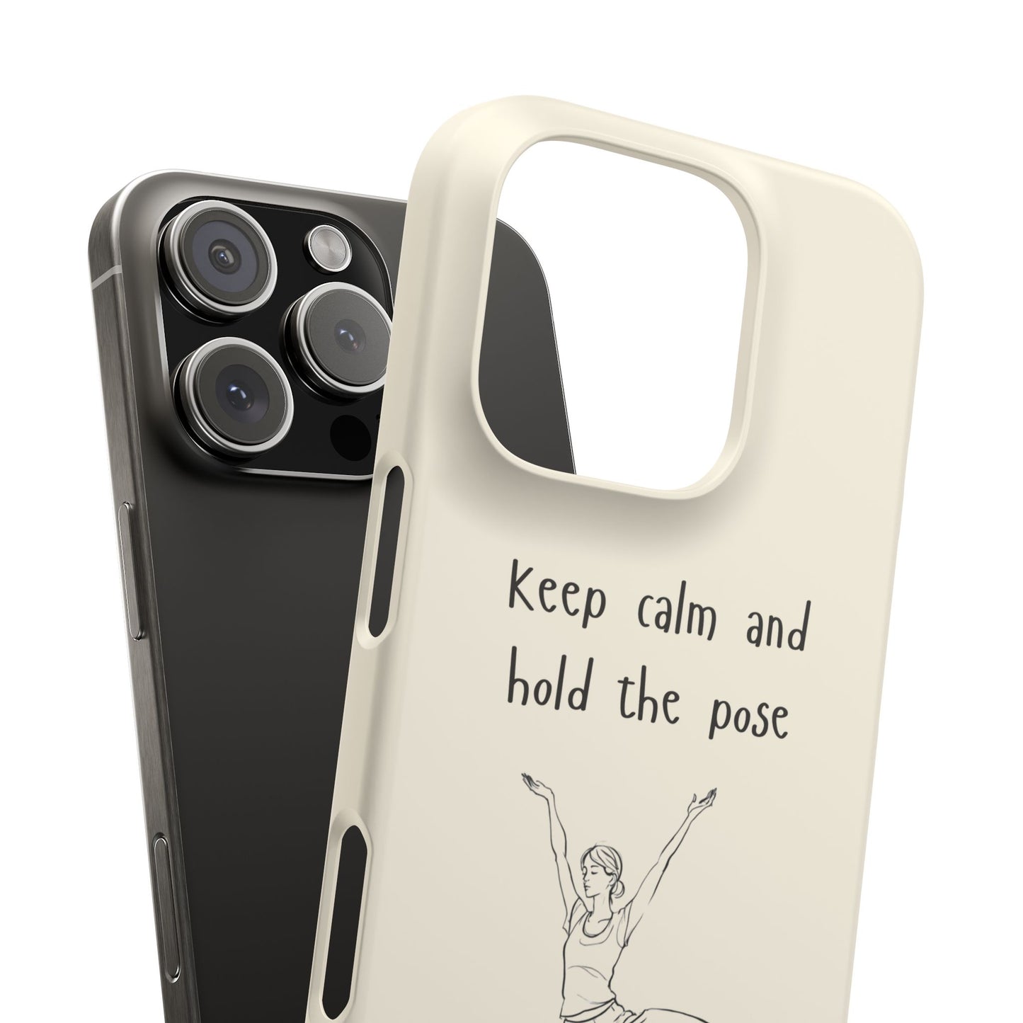 Keep Calm and Hold the Pose – Tree Pose Phone Case