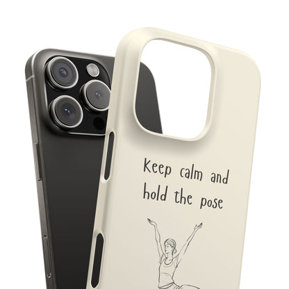 Keep Calm and Hold the Pose – Tree Pose Phone Case
